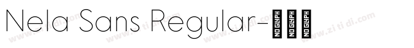 Nela Sans Regular字体转换 Nela Sans Regular字体转换